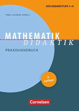 Fachdidaktik: Mathematik-Didaktik: Praxishandbuch für die Sekundarstufe I und II [Taschenbuch] [2003] Leuders Prof. Dr. Timo Barzel Prof. Dr. Bärbel Elschenbroich Hans-Jürgen Hefendehl-Hebeker Prof. D Lisa Heintz Gaby Heske Dr. Henning Hußmann