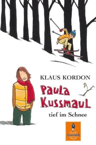 Paula Kussmaul tief im Schnee: Roman (Gulliver)