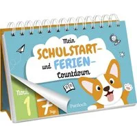 Mein Schulstart- und Ferien-Countdown / diverse