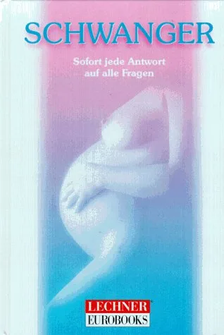 Schwanger. Sofort jede Antwort auf alle Ihre Fragen