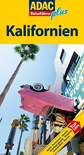 ADAC Reiseführer plus Kalifornien: Mit extra Karte zum Herausnehmen [Taschenbuch] [2009] Jürgens Alexander