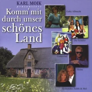 Komm mit Durch Unser Schönes l