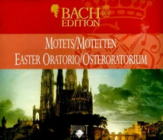 Motets / Motetten - Easter Oratorio / Osteroratorium