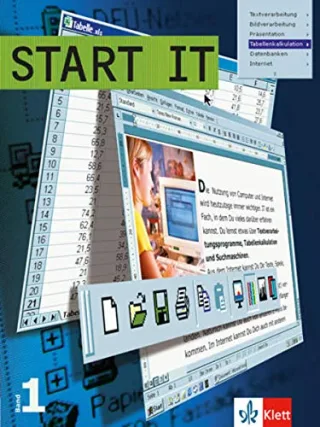 Start IT: Schülerbuch. Neubearbeitung