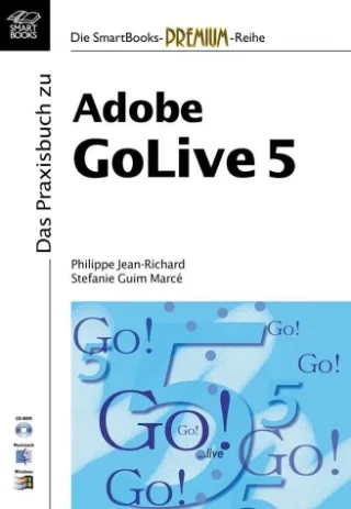 Das Praxisbuch zu Adobe GoLive 5