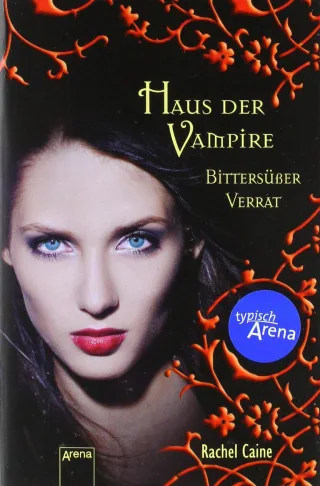 Bittersüßer Verrat: Haus der Vampire (7)