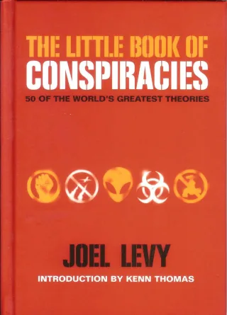 The Little Book of Conspiracies: 50 of the World's Greatest Theories (May 2008)