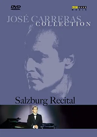 José Carreras - Collection: Salzburg Recital (NTSC)