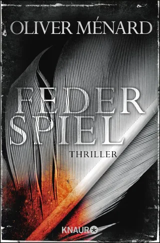 Federspiel: Thriller