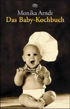 Das Baby-Kochbuch
