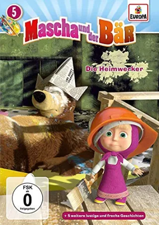 Mascha und der Bär 05/die Heimwerker