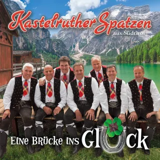 Eine Brücke Ins Glück [Audio CD] Kastelruther Spatzen