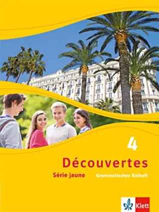 Découvertes / Grammatisches Beiheft: Série jaune (ab Klasse 6)
