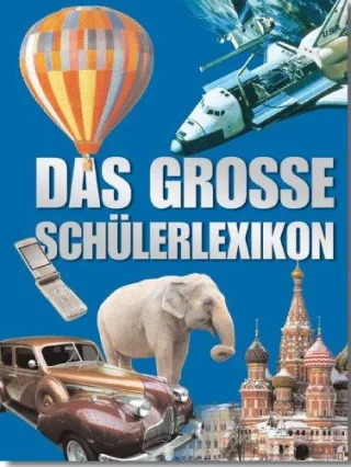 Wissen - Das grosse Schülerlexikon