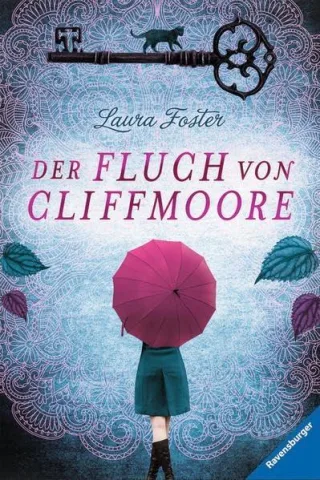 Der Fluch von Cliffmoore (Jugendliteratur ab 12 Jahre)