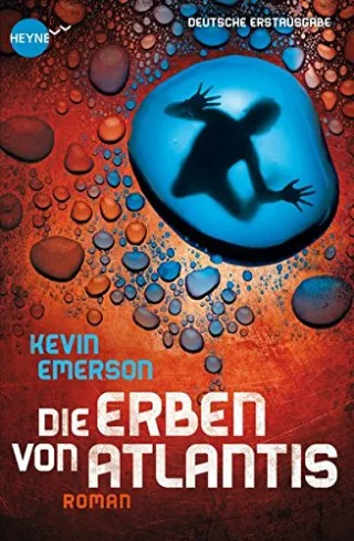 Die Erben von Atlantis: Roman