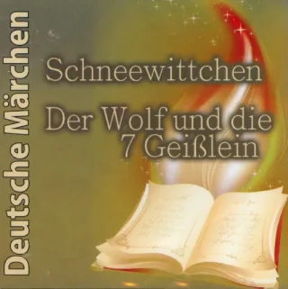 Schneewittchen - Der Wolf und die 7 Geißlein - Hörbuch CD