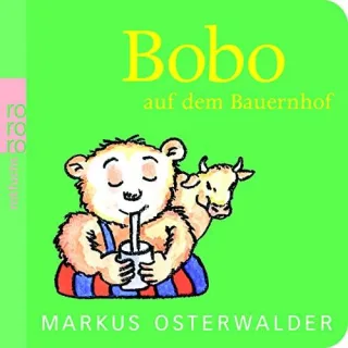Bobo auf dem Bauernhof [Taschenbuch] [2010] Osterwalder Markus