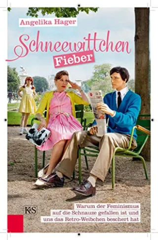 Schneewittchen-Fieber: Warum der Feminismus auf die Schnauze gefallen ist und uns das Retro-Weibchen beschert hat