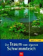 Der Traum vom eigenen Schwimmteich: Planung Anlage Technik Bepflanzung Pflege [Gebundene Ausgabe] [2003] Franke Wolfram