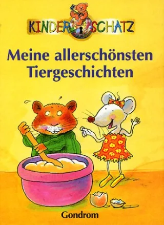 Meine allerschönsten Tiergeschichten
