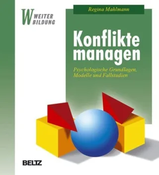 Konflikte managen (Beltz Weiterbildung)