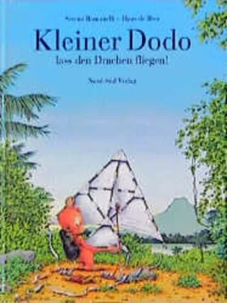 Kleiner Dodo lass den Drachen fliegen! [Gebundene Ausgabe] [1999] Romanelli Serena Beer Hans de