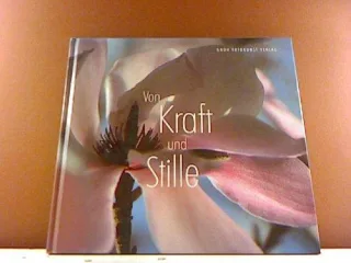 Von Kraft und Stille