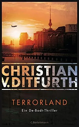 Terrorland: Ein De-Bodt-Thriller - (Kommissar de Bodt ermittelt Band 6)
