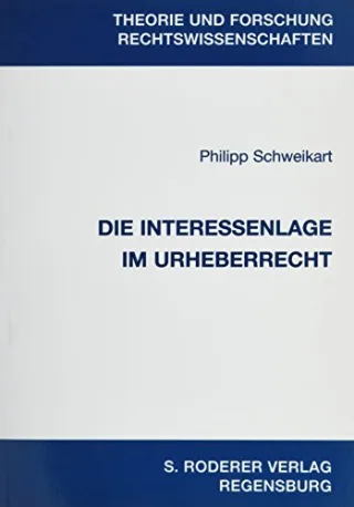 Die Interessenlage im Urheberrecht