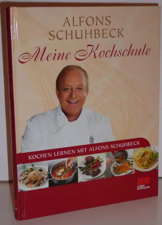 Meine Kochschule: Kochen lernen mit Alfons Schuhbeck [Gebundene Ausgabe] [2011] Alfons Schuhbeck