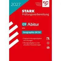STARK Geographie GK/LK - Abitur 2027 NRW - Prüfungsvorbereitung / diverse