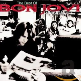 Cross Road: The best of Bon Jovi [Audio CD] Bon Jovi