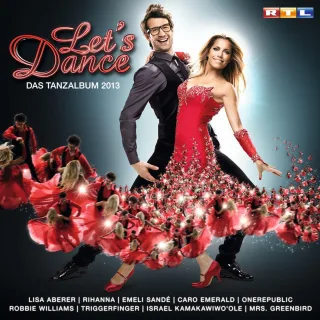Let's Dance - Das Tanzalbum 2013 [Audio CD] Various