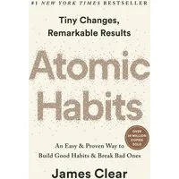 Atomic Habits / James Clear