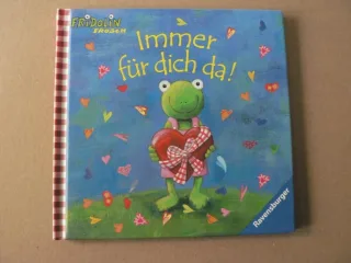 Fridolin Frosch: Immer für dich da!: Geschenkbuch