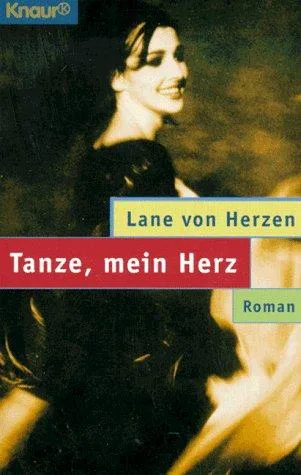 Tanze mein Herz