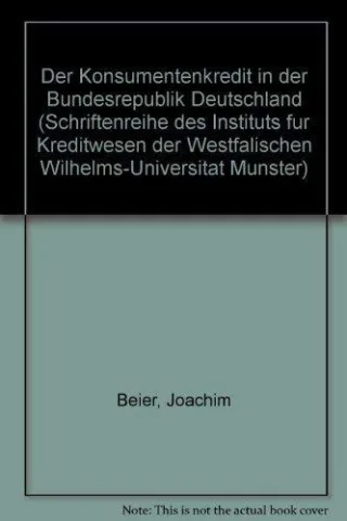 Der Konsumentenkredit in der Bundesrepublik Deutschland