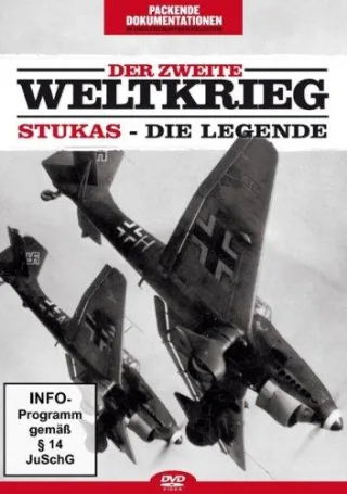 Der Zweite Weltkrieg - Stukas: Eine Legende (DVD)