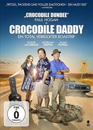 Crocodile Daddy - Ein total verrückter Roadtrip [DVD] [2015]