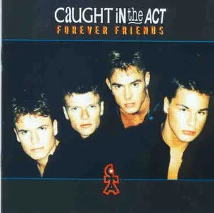 Forever Friends [Audio CD] Caught in the Act
