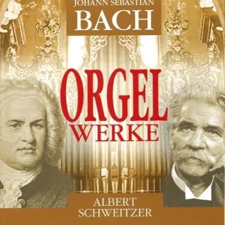 Albert Schweitzer spielt Orgelwerke [Audio CD] Albert Schweitzer Johann Sebastian Bach n.a.