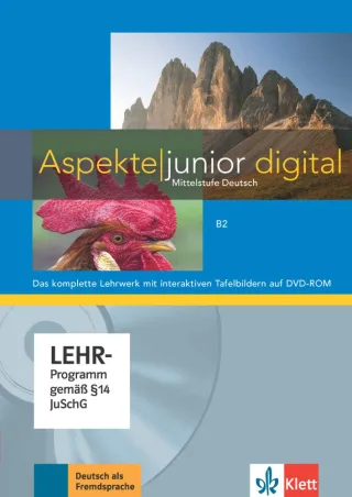 Aspekte junior B2: Mittelstufe Deutsch. Lehrwerk digital mit interaktiven Tafelbildern (Aspekte junior: Mittelstufe Deutsch)