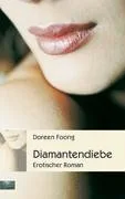 Diamantendiebe: Erotischer Roman