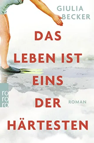 Das Leben ist eins der Härtesten: Roman. Ausgezeichnet mit dem Debütpreis der lit.Cologne 2019
