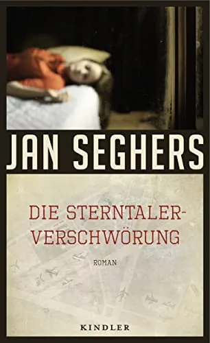 Die Sterntaler-Verschwörung [Gebundene Ausgabe] [2014] Seghers Jan