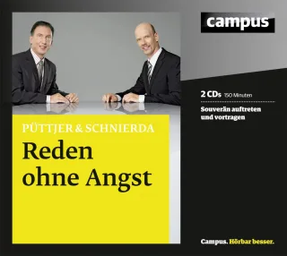 Reden ohne Angst: Souverän auftreten und vortragen [Audio CD] [2012] Püttjer Christian Schnierda Uwe Grawe Susanne Pessler Olaf Schützhold Elke