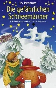 Die gefährlichen Schneemänner. Von