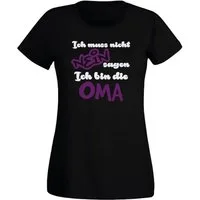 G-graphics T-Shirt Ich muss nicht NEIN sagen. Ich bin die Oma Slim-fit- Damen T-Shirt mit Statement / Spruch als Frontprint