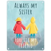 speecheese Metallschild Always my sister forever my friend Metallschild in 15x20 cm